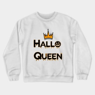 HALLOWEEN 2022 - HALLOQUEEN Crewneck Sweatshirt